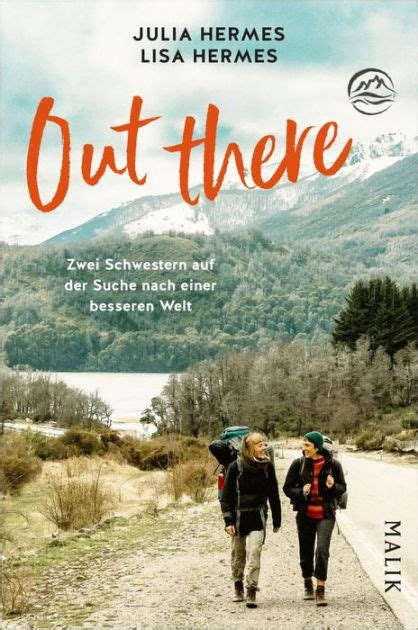 Outthere. zwei Schwestern auf der Suche nach einer .